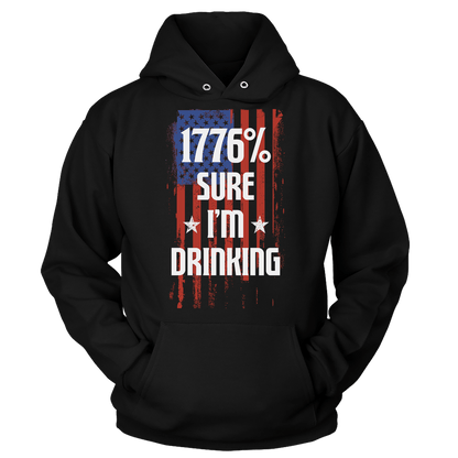 T-shirt 1776 Percent Sure I'm Drinking