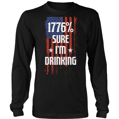 T-shirt 1776 Percent Sure I'm Drinking