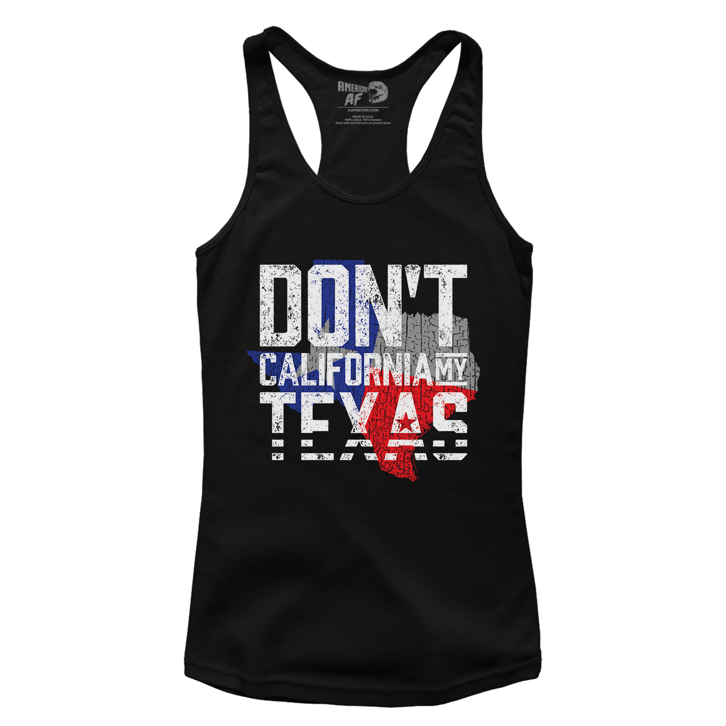 Don't California My Texas (Ladies)