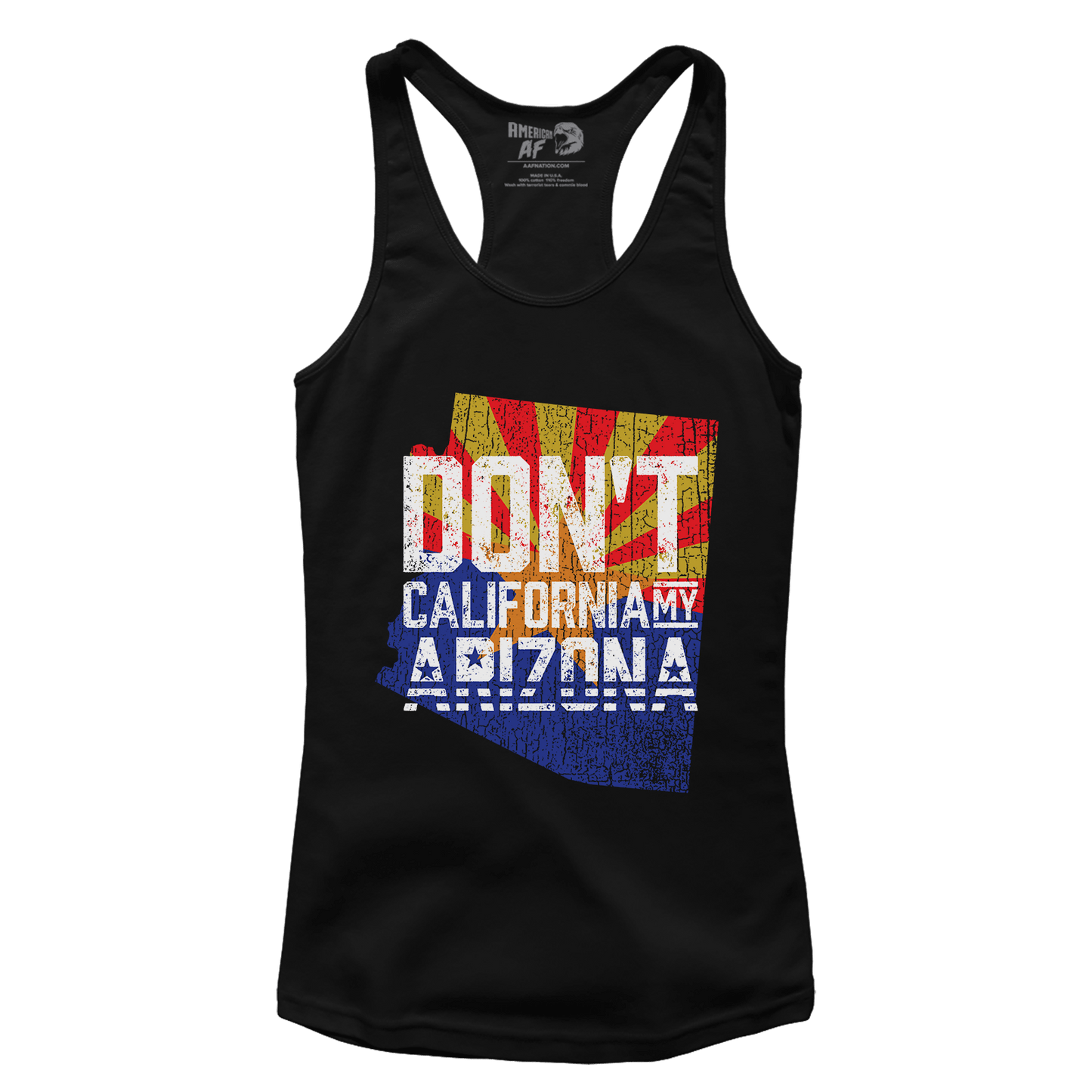 Don't California My Arizona (Ladies)