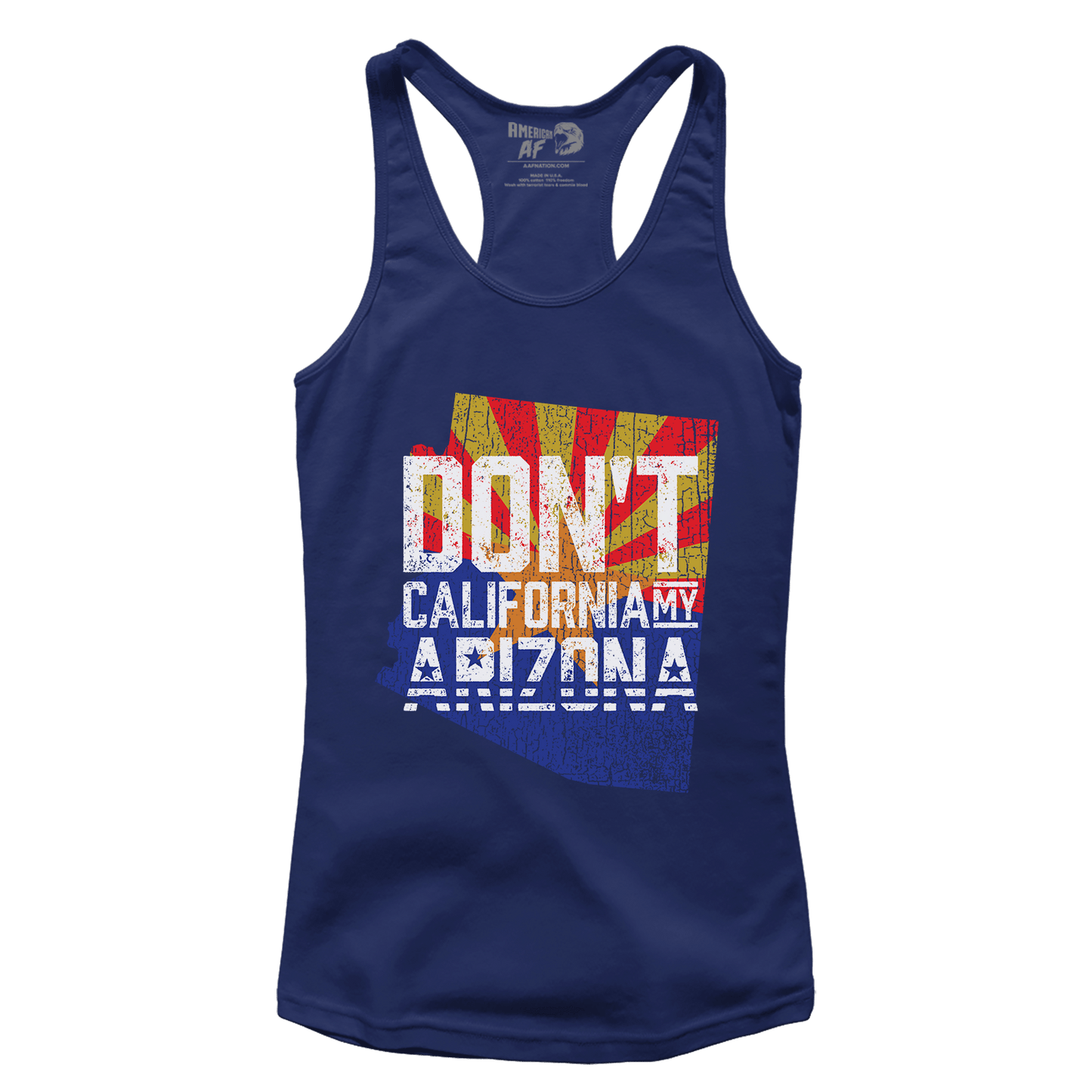 Don't California My Arizona (Ladies)