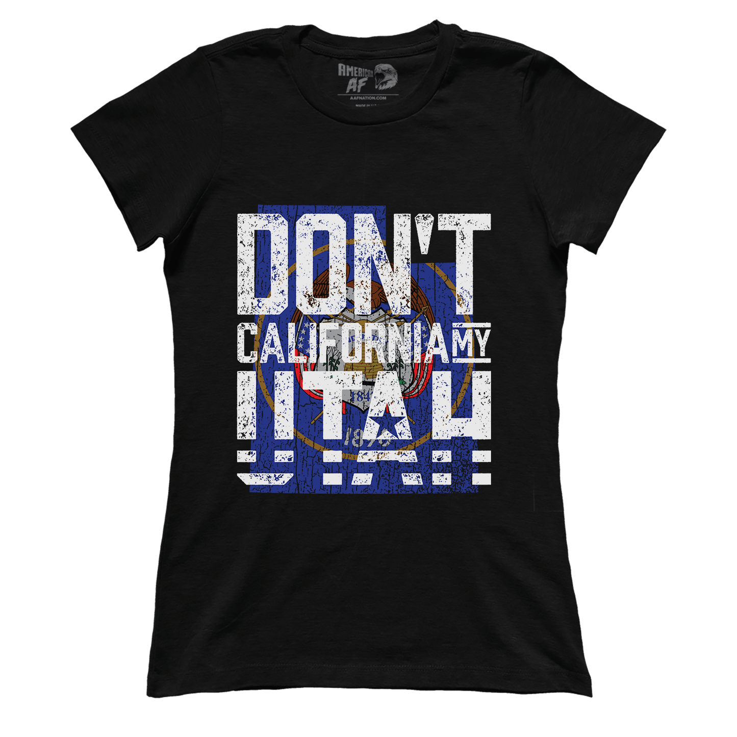 Don't California My Utah (Ladies)