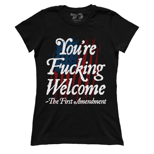 T-shirt Premium Ladies Tee / Black / XS You're Fucking Welcome (Ladies)