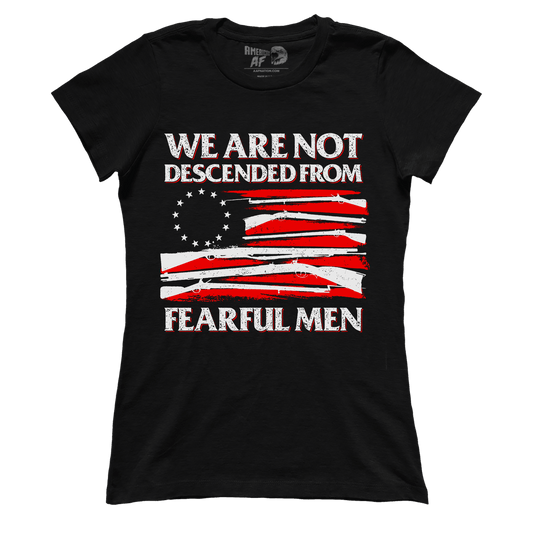 T-shirt Premium Ladies Tee / Black / XS Not Descended From Fearful Men (Ladies)