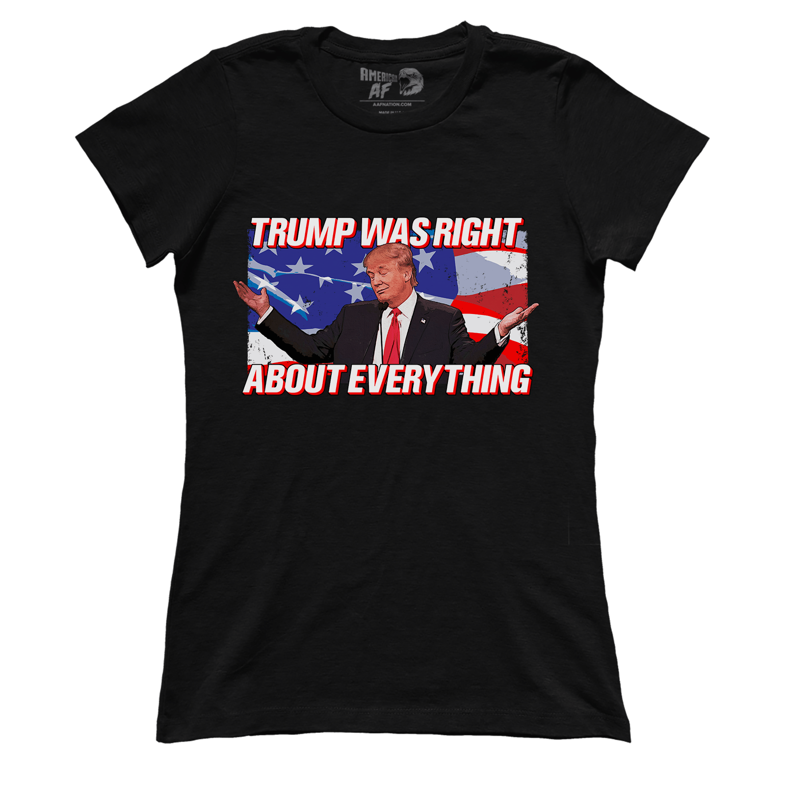 T-shirt Trump Was Right (Ladies)