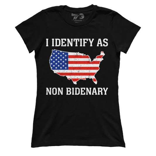 T-shirt I Identify As Non Bidenary (Ladies)