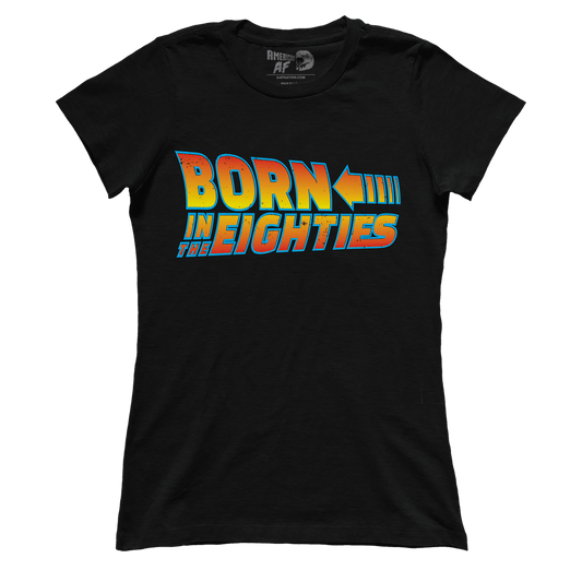 Born In The 80's - V1 (Ladies)