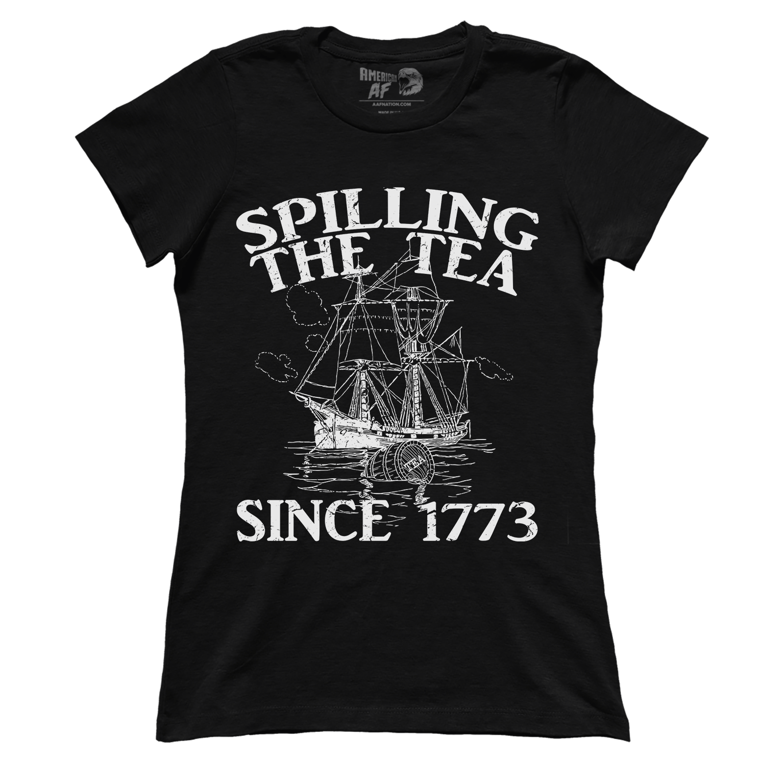 Apparel Premium Ladies Tee / Black / XS Spilling The Tea Since 1773 (Ladies)
