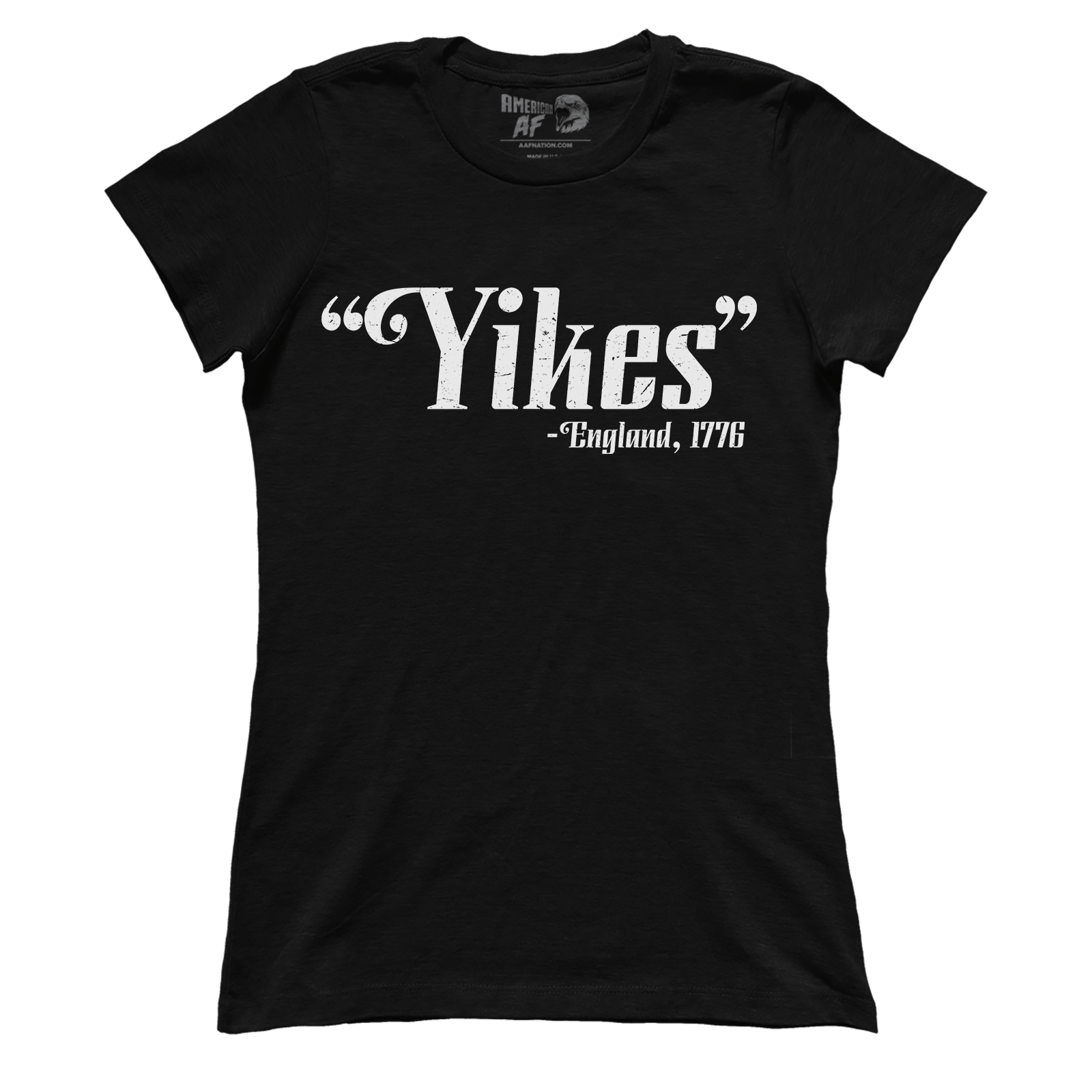 T-shirt Premium Ladies Tee / Black / XS Yikes 1776 (Ladies)