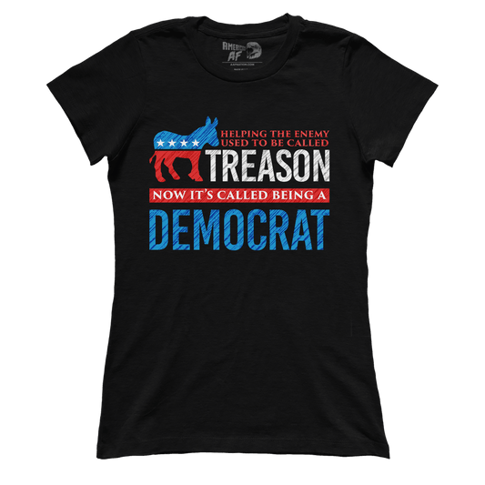 T-shirt Premium Ladies Tee / Black / XS Treason Democrat (Ladies)