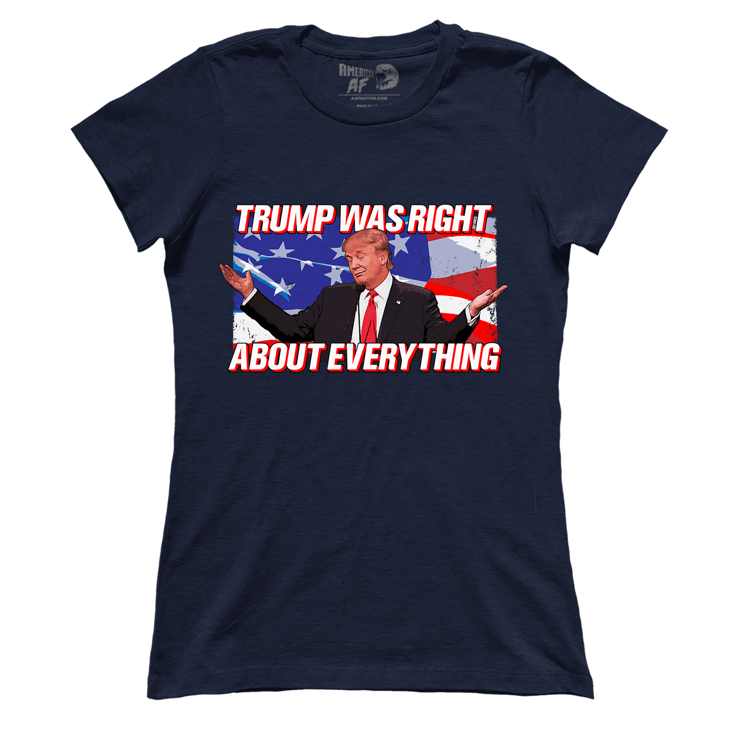 T-shirt Trump Was Right (Ladies)