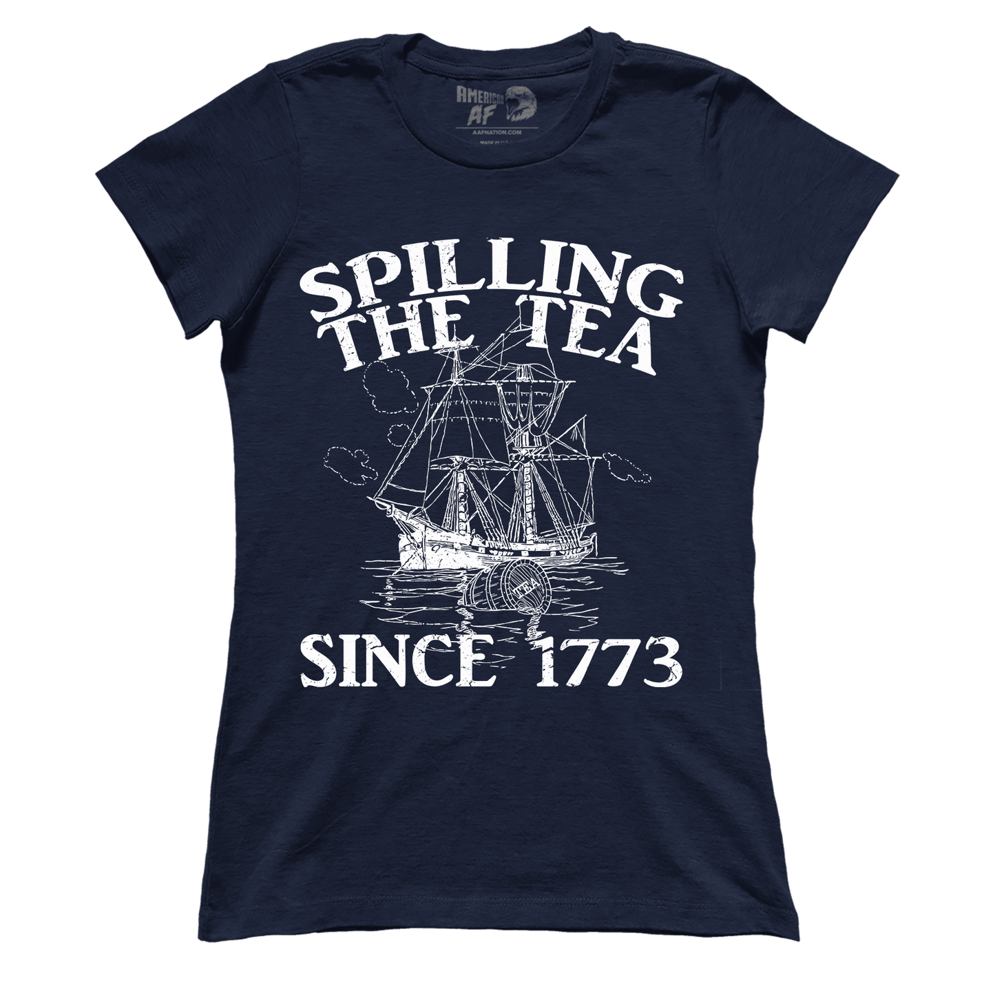 Apparel Premium Ladies Tee / Midnight Navy / XS Spilling The Tea Since 1773 (Ladies)