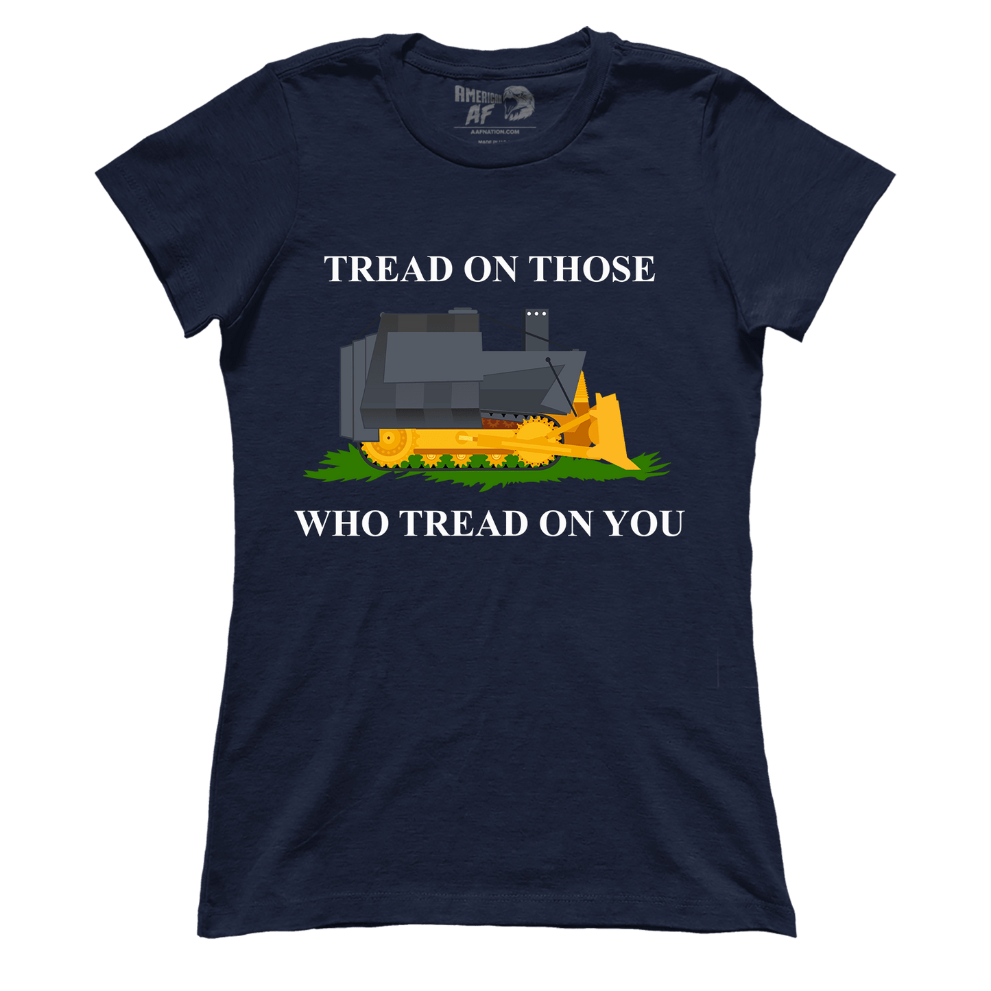 T-shirt Premium Ladies Tee / Midnight Navy / XS Tread on Those Who Tread on You (Ladies)