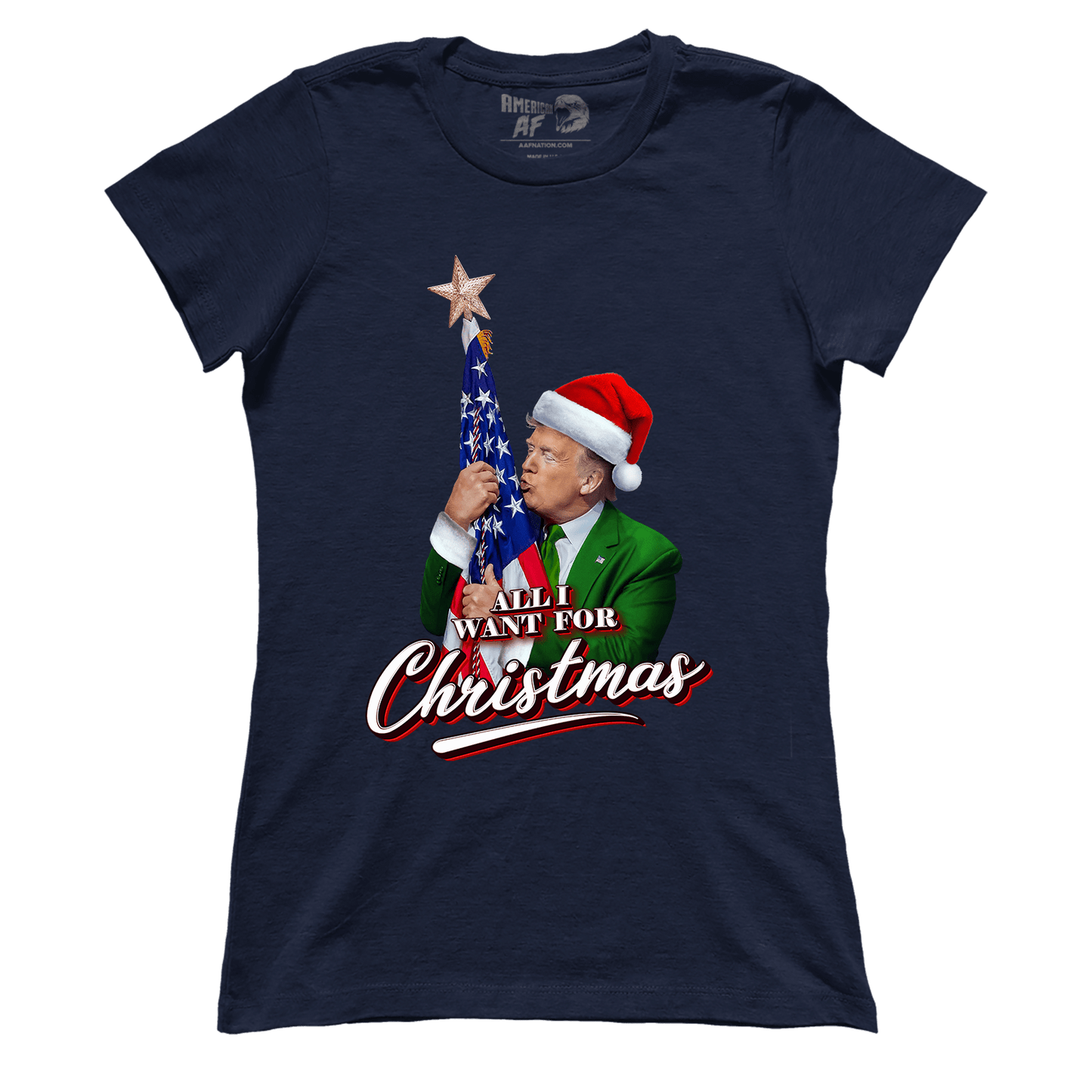 All I Want for Christmas Trump (Ladies)