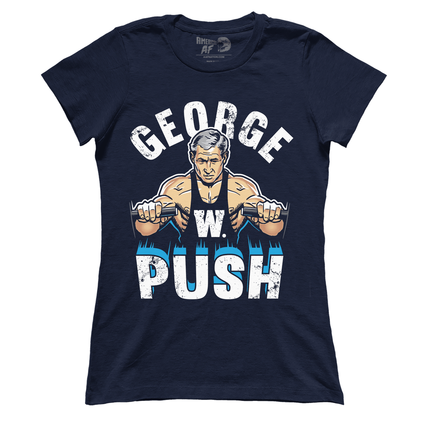 T-shirt Premium Ladies Tee / Midnight Navy / XS George W Push (Ladies)