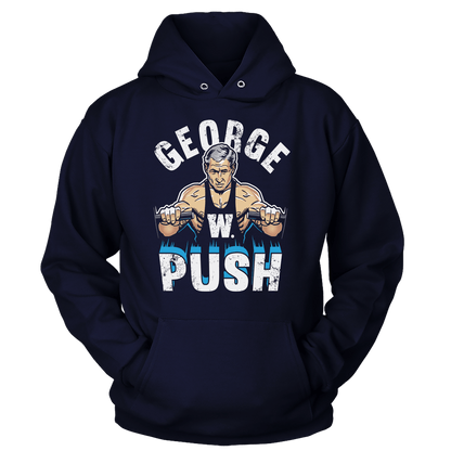 T-shirt Unisex Hoodie / Navy / S George W Push