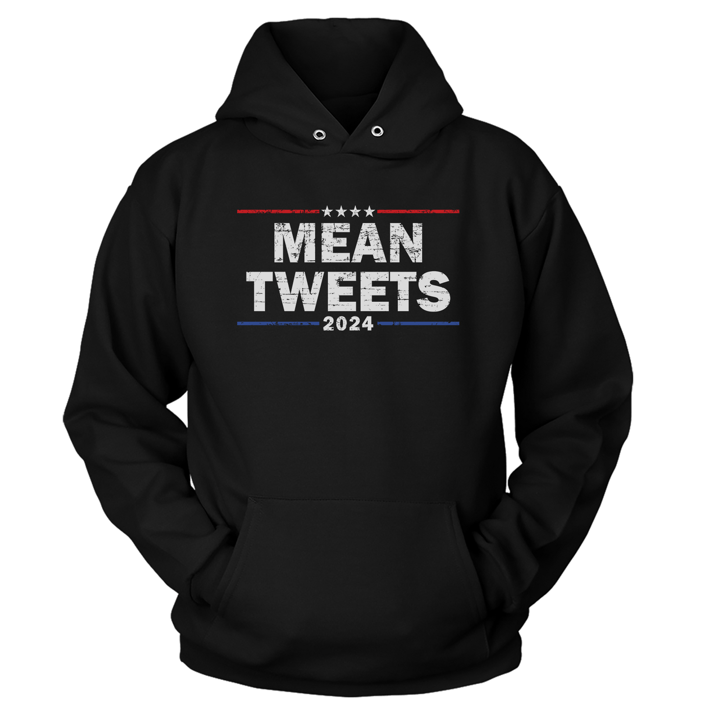 T-shirt Unisex Hoodie / Black / S Mean Tweets 2024