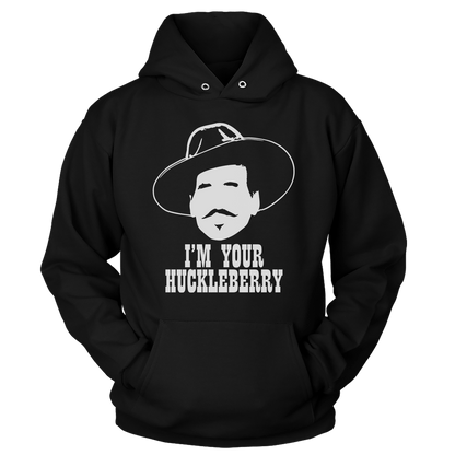 T-shirt Unisex Hoodie / Black / S I'm Your Huckleberry