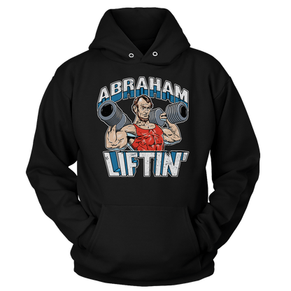 T-shirt Unisex Hoodie / Black / S Abraham Liftin'