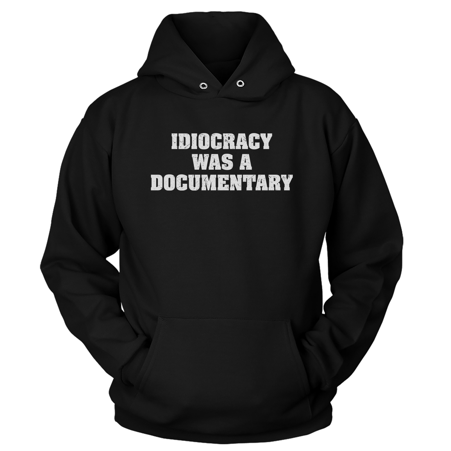 T-shirt Idiocracy was a Documentary