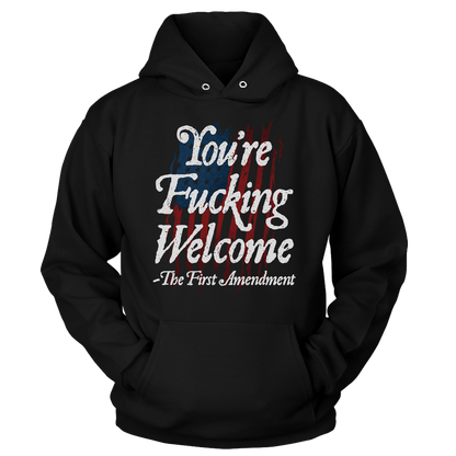 T-shirt Unisex Hoodie / Black / S You're Fucking Welcome