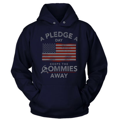 T-shirt Unisex Hoodie / Navy / S A Pledge a Day Keeps the Commies Away