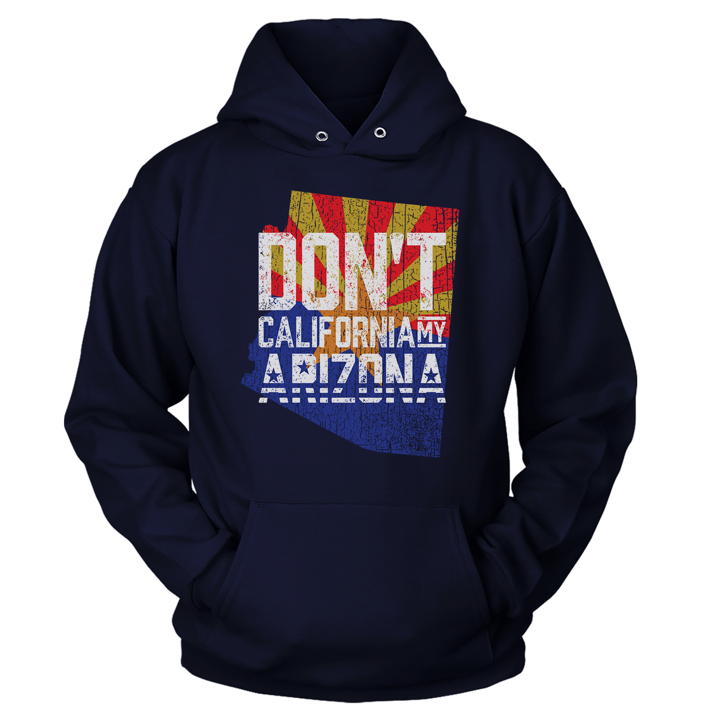 Don't California My Arizona (Ladies)