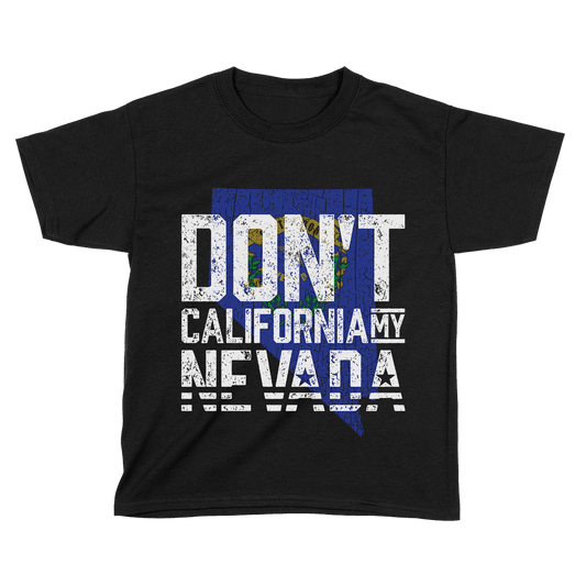 Don't California My Nevada - Kids