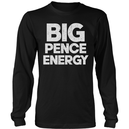 Big Pence Energy