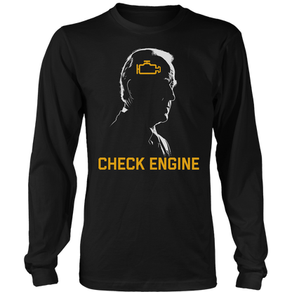 T-shirt Mens Long Sleeve / Black / S Joe Biden Check Engine