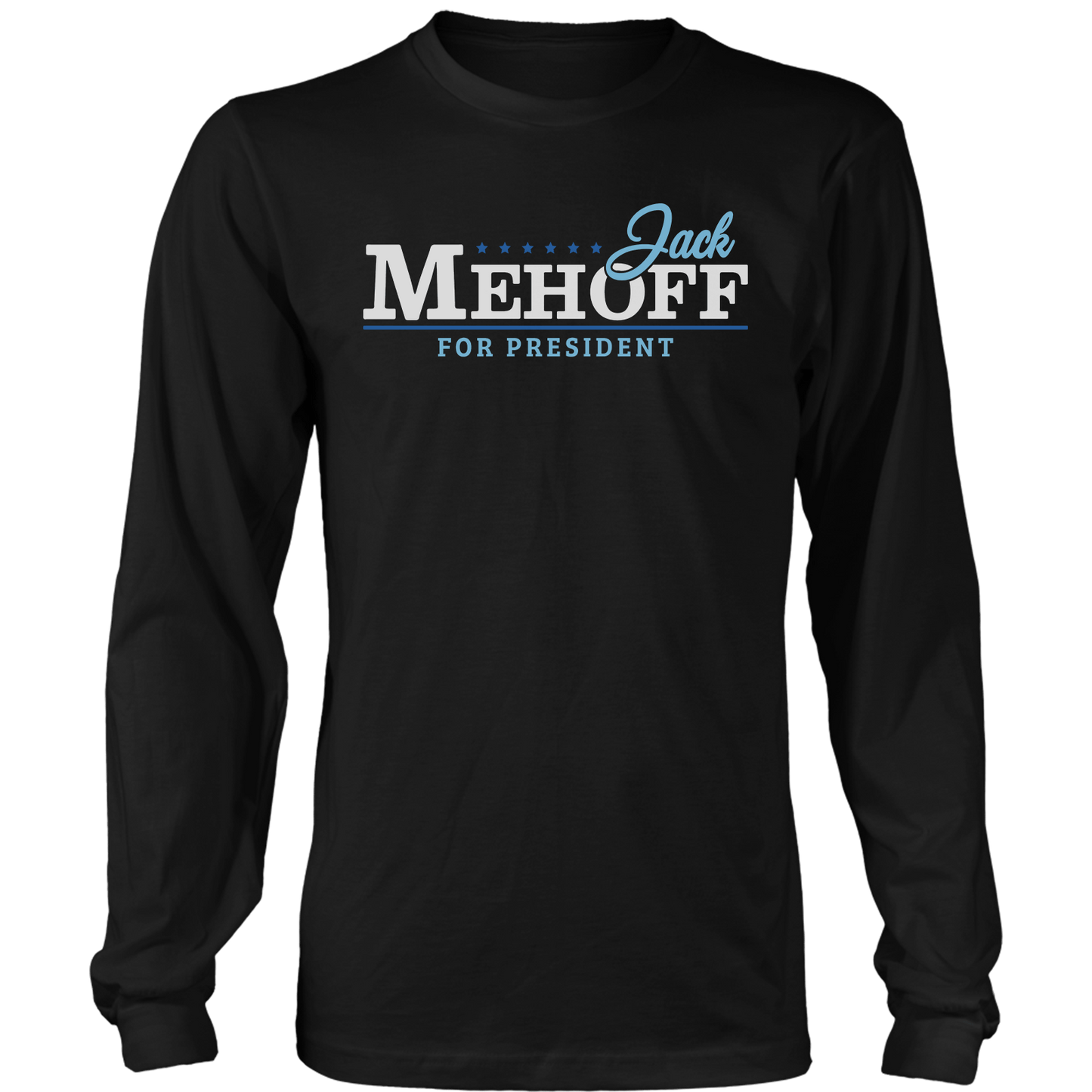 T-shirt Mens Long Sleeve / Black / S Jack Mehoff for President