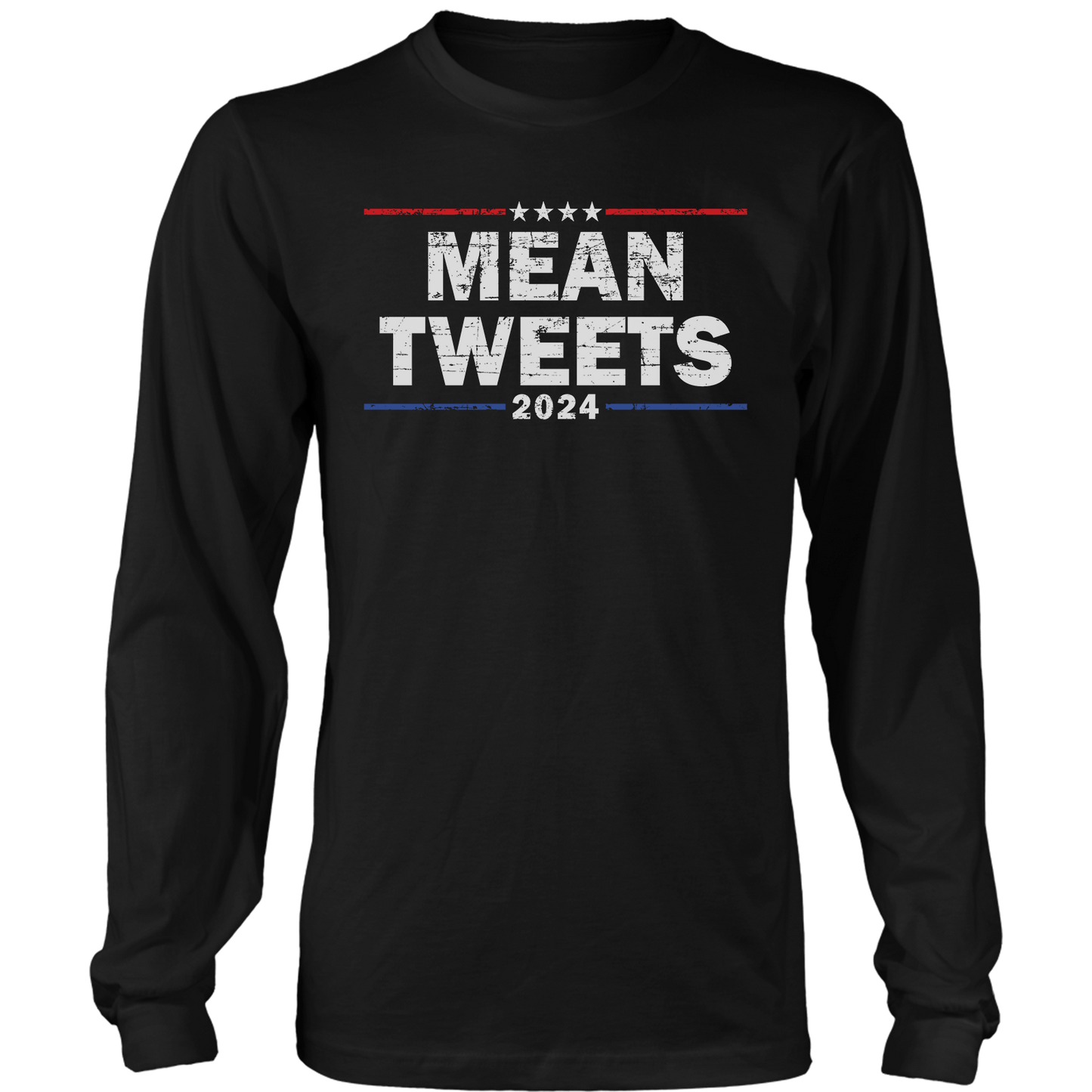 T-shirt Mens Long Sleeve / Black / S Mean Tweets 2024