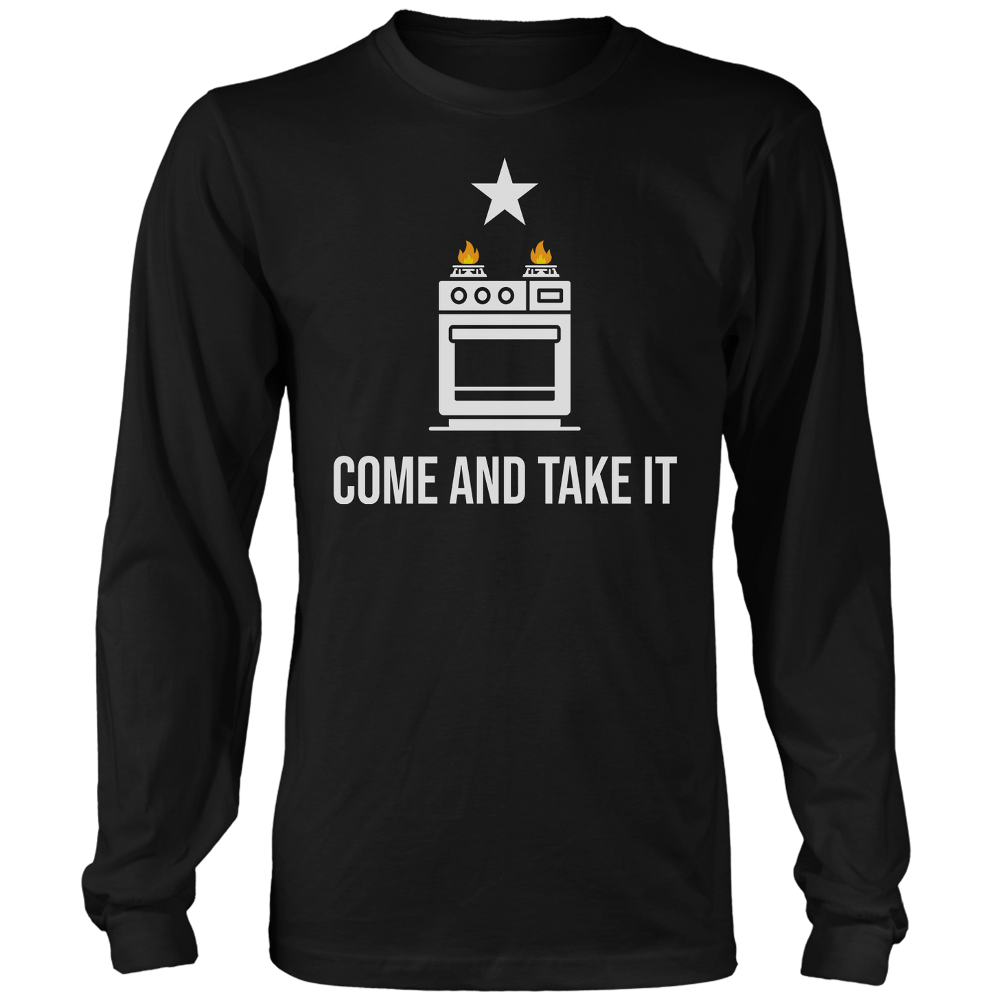 T-shirt Mens Long Sleeve / Black / S Come and Take It Stove