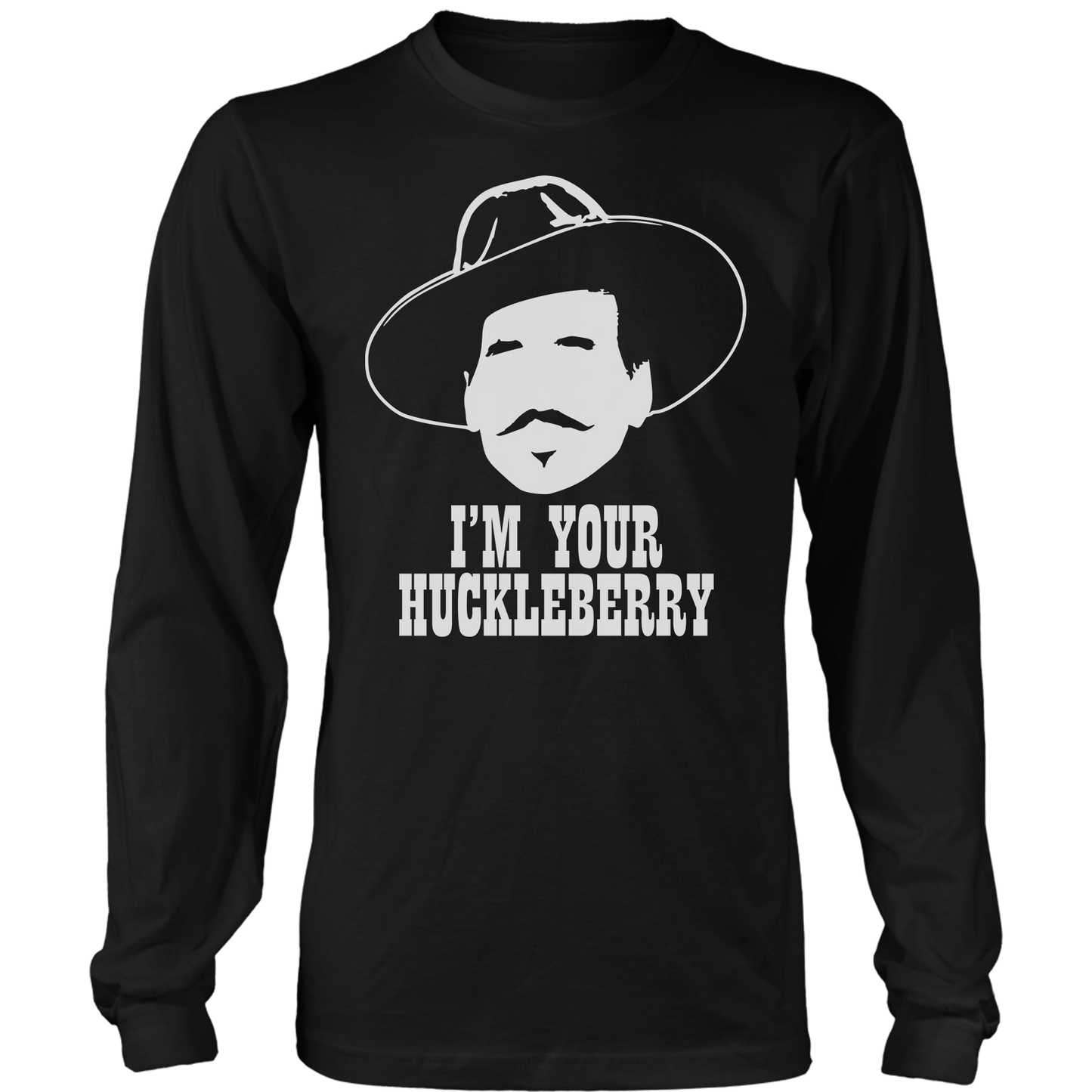 T-shirt Mens Long Sleeve / Black / S I'm Your Huckleberry