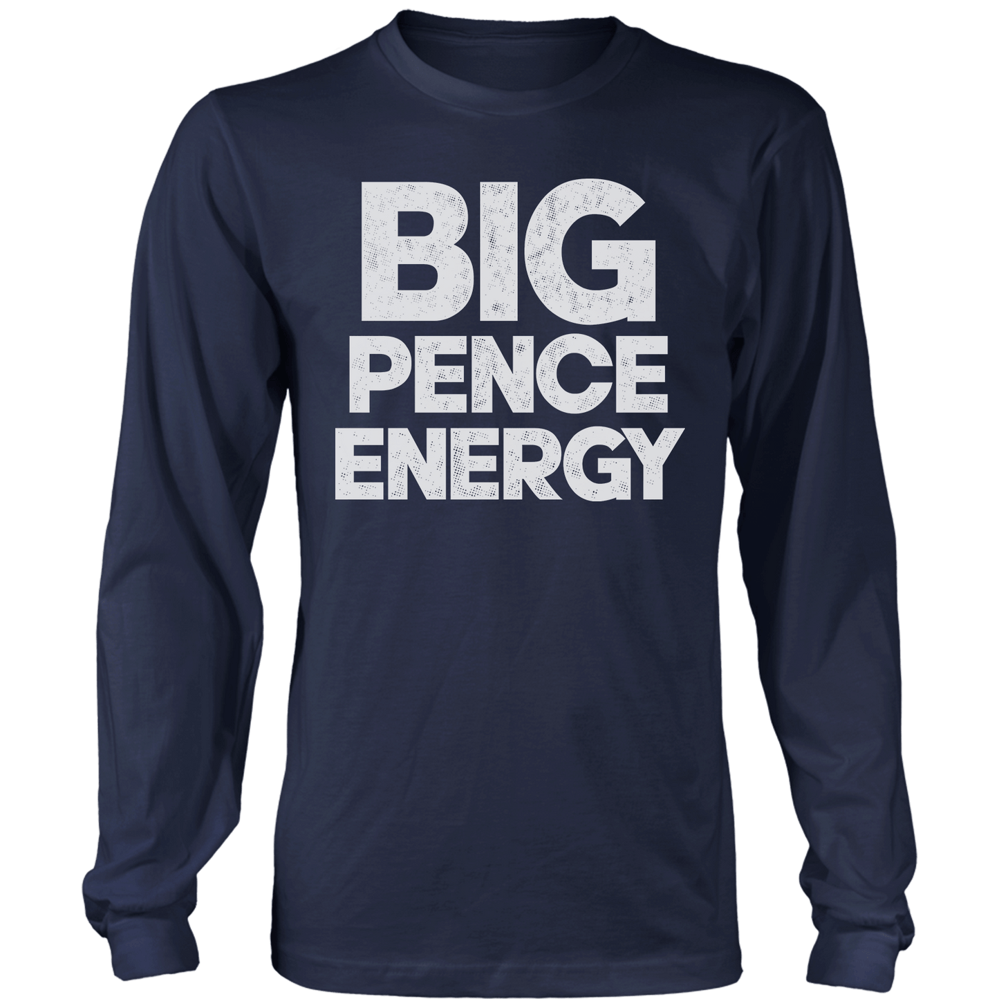 Big Pence Energy