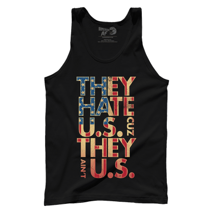 T-shirt Premium Mens Tank / Black / XS They Hate Us 'Cuz They Ain't Us