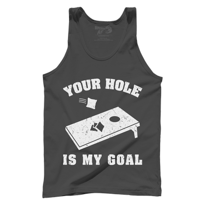 Apparel Premium Mens Tank / Dark Grey / XS Your Hole Is My Goal