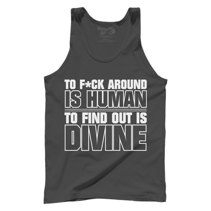 T-shirt Premium Mens Tank / Dark Grey / XS To F Around Is Human (censored)