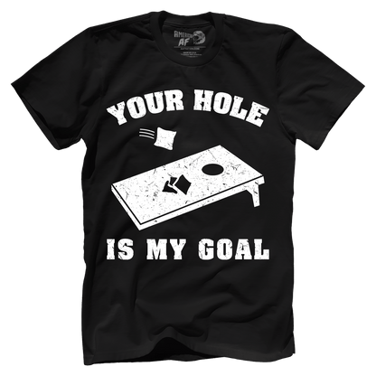 Apparel Premium Mens Shirt / Black / XS Your Hole Is My Goal