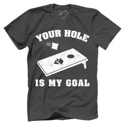 Apparel Your Hole Is My Goal