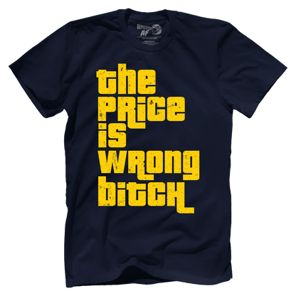 T-shirt Premium Mens Shirt / Midnight Navy / XS The Price is Wrong B