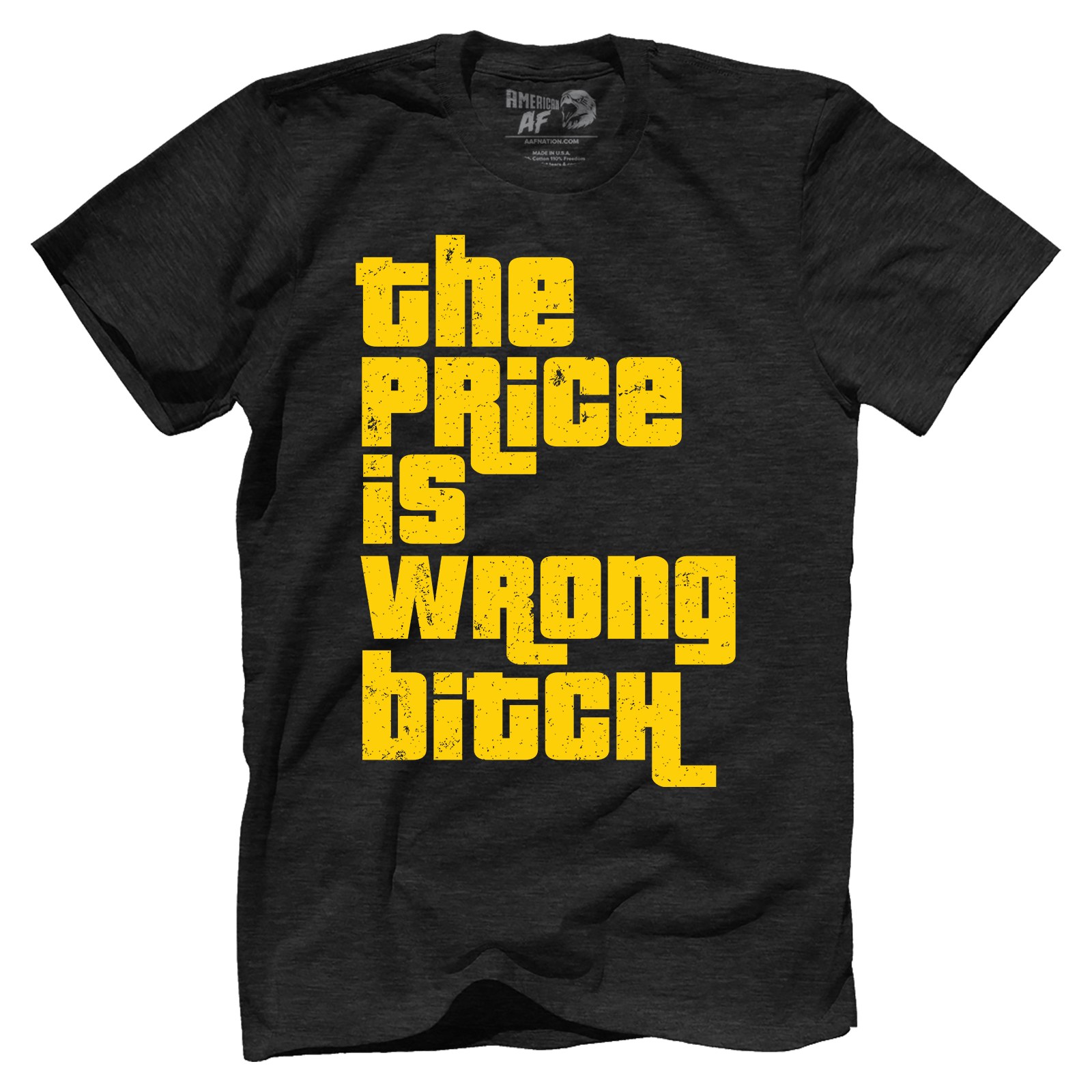 T-shirt The Price is Wrong B