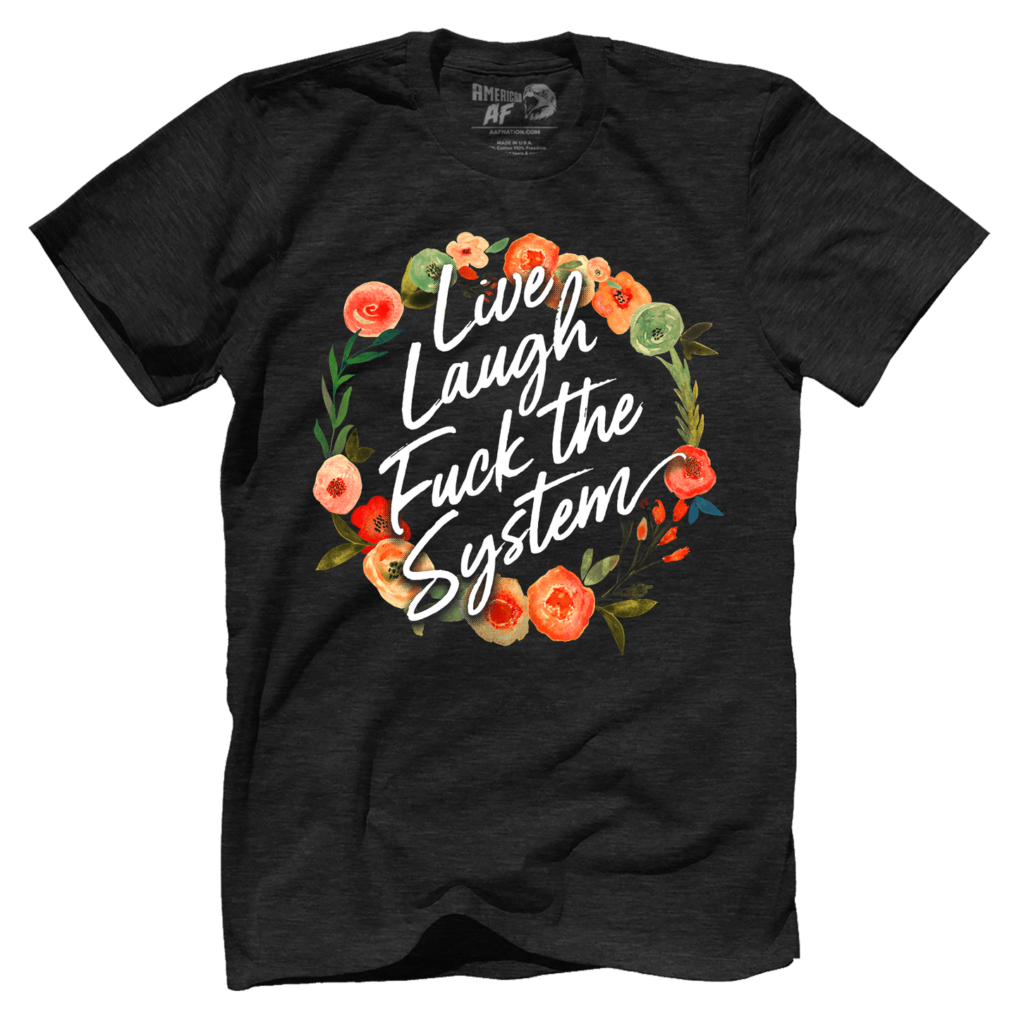 T-shirt Live Laugh