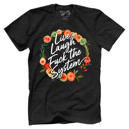 T-shirt Live Laugh