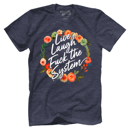 T-shirt Live Laugh