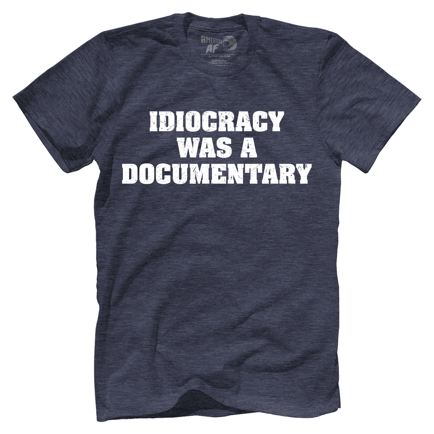 T-shirt Premium Mens Triblend Shirt / Vintage Navy / S Idiocracy was a Documentary