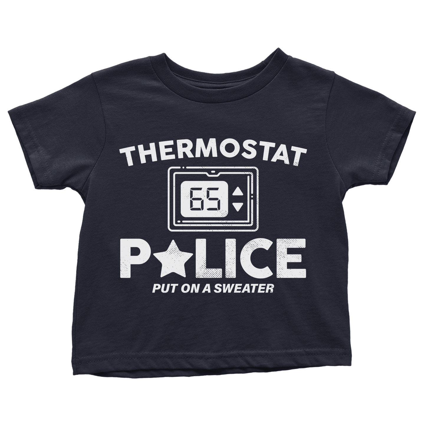 Apparel Premium Toddler Shirt / Navy / 2T Thermostat Police - Toddlers