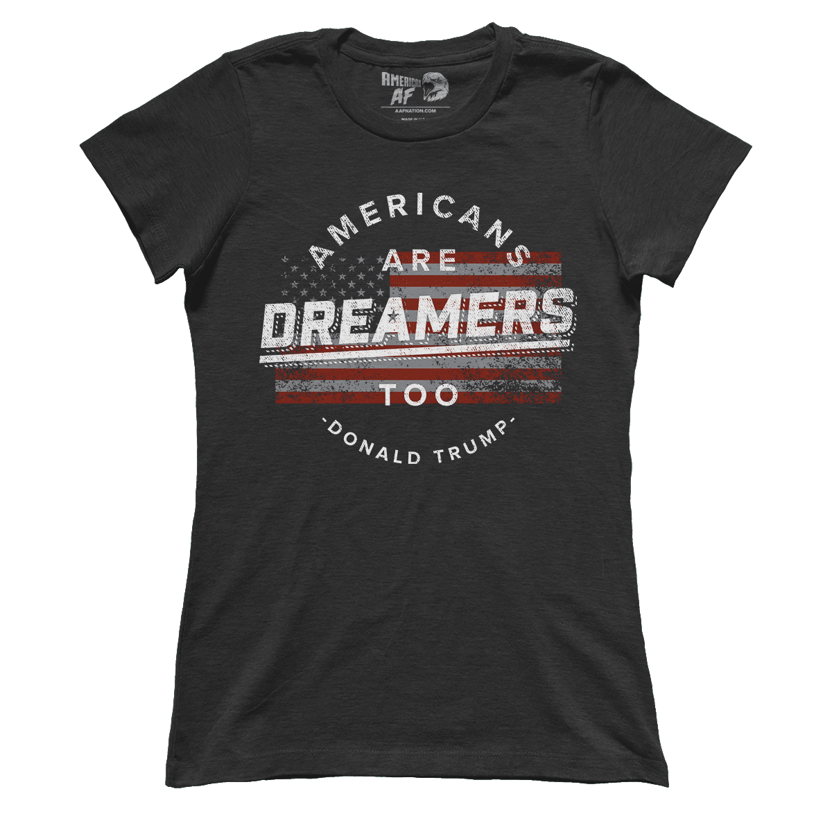 Americans Are Dreamers (Ladies)