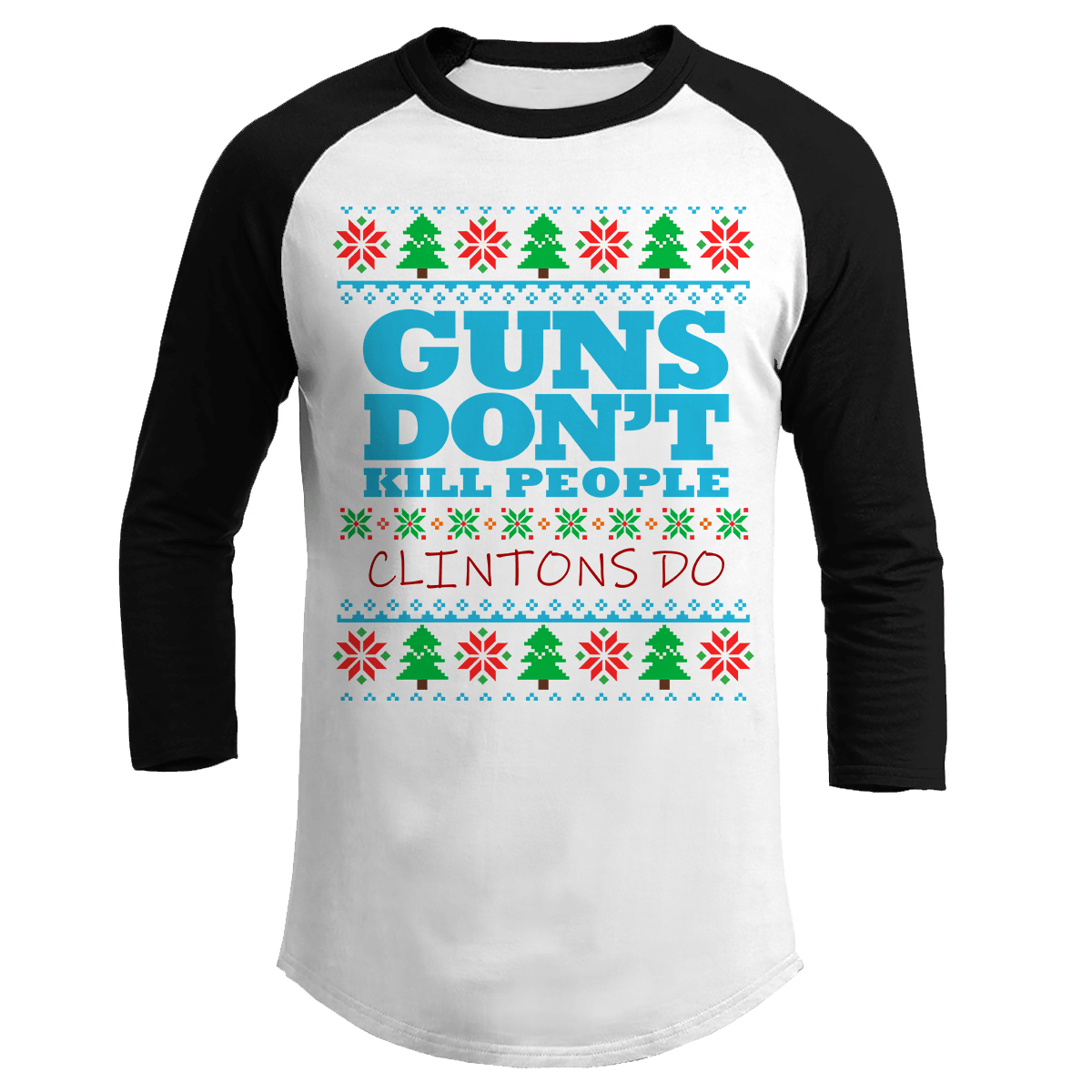 Guns Don't Kill Christmas (Ladies)