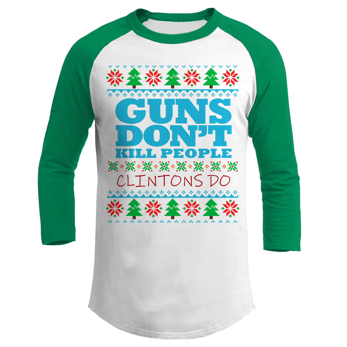 Guns Don't Kill Christmas (Ladies)